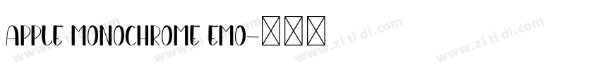 Apple Monochrome Emo字体转换